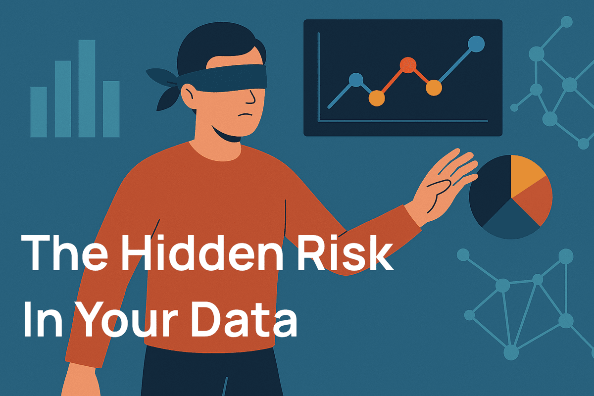 The Hidden Risk in Your Data: Are You Suffering from Blind Spots & Disconnection?